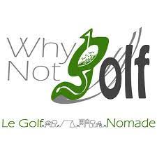 Why Not Golf - Golf Nomade