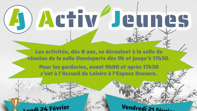 Activ’Jeunes 8-17 ans – Vacances d’Hiver