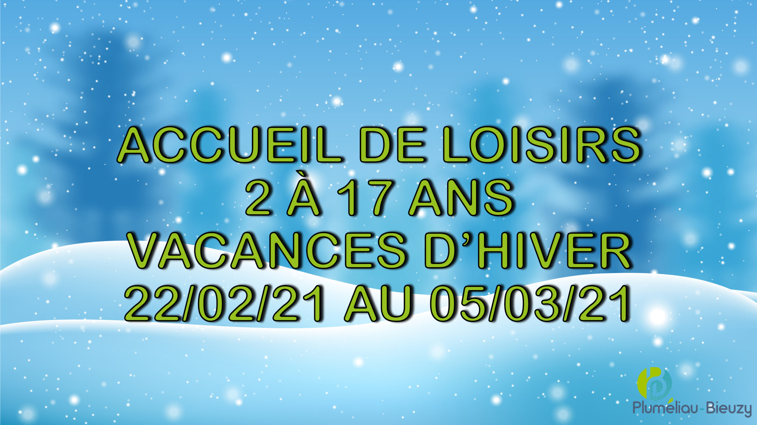 Accueil Collectif de Mineurs 2 à 17 ans – 22/02/21 au 05/03/21