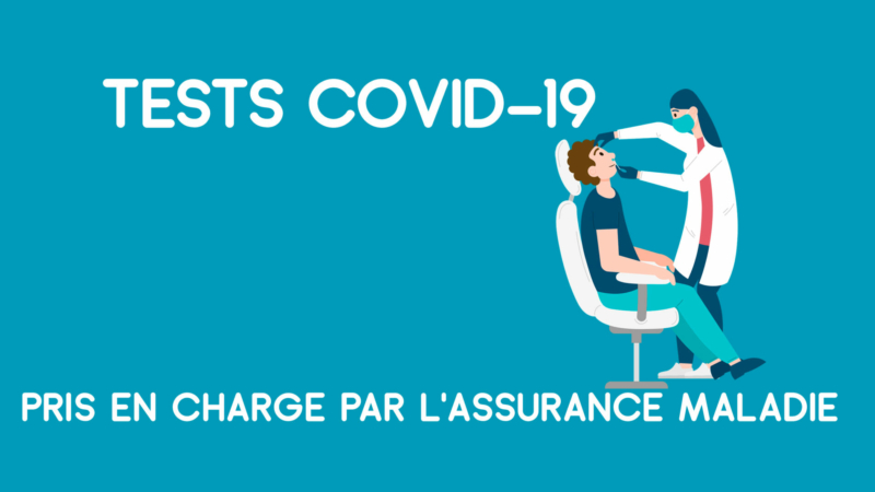 Tests COVID-19 pris en charge par l’Assurance Maladie