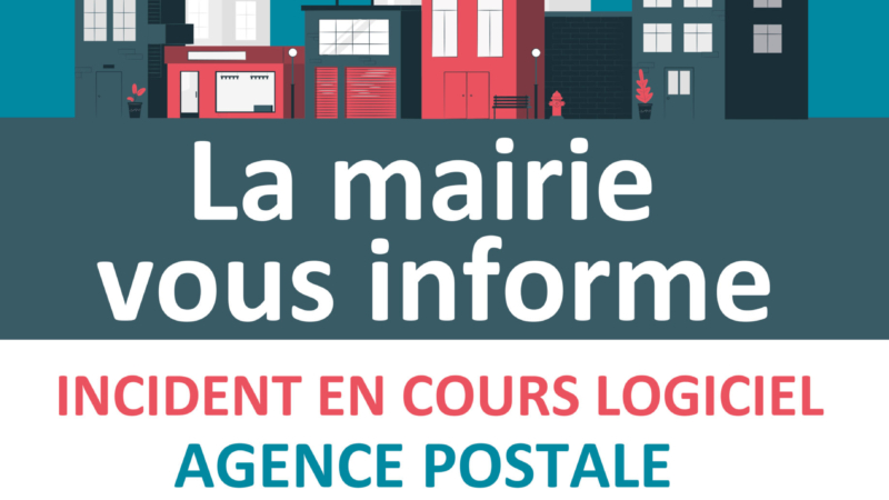 Agence postale – Incident en cours logiciel