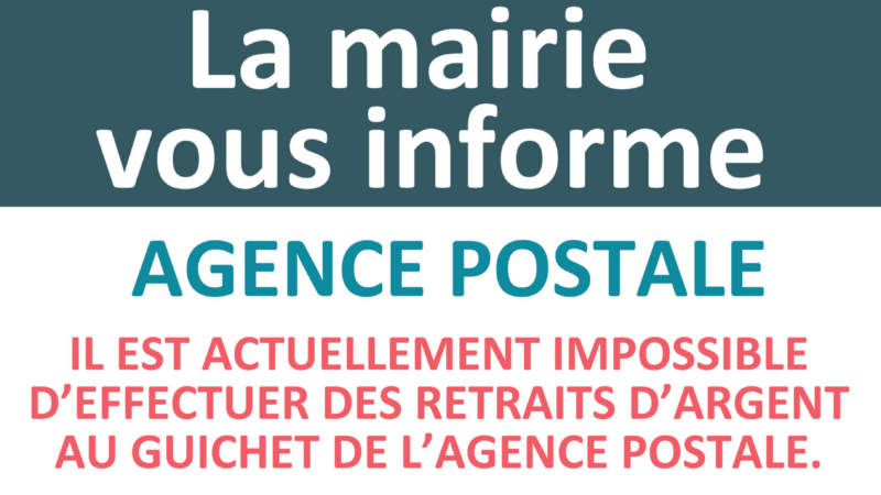 Agence postale – Retraits d’argent impossibles au guichet